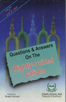 Q and A On Rightly Guided Caliph By Shakil Ahmad