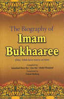 The Biography of Imam Bukhari by Salaahudeen Ibn Alee