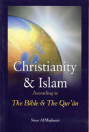 Christianity and Islam by Naser Al-Moghamis