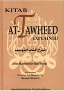 Kitab At-Tawheed Explained by Mohamed Ibn Abdul Wahab