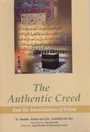 The Authentic Creed by Shaikh Ibn Baaz