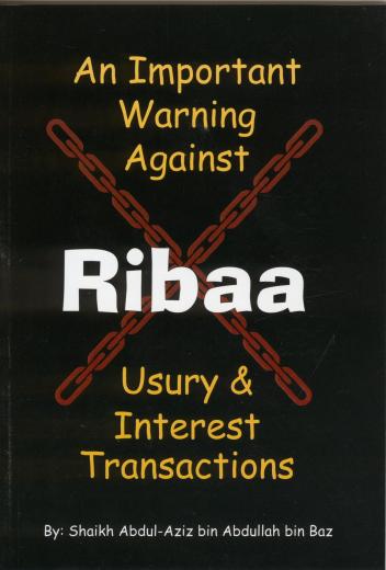 Warning Against Ribaa by Shaykh Abdul Aziz Ibn Baz