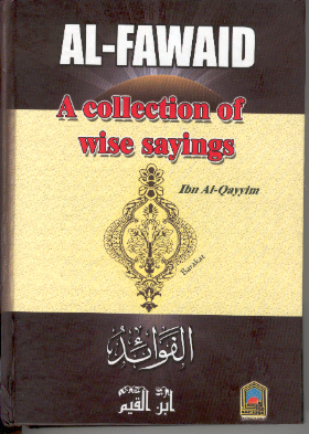Al-Fawaid Collection of Wise Sayings by Ibn al-Qayyim