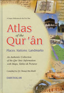 Atlas of the Quran Compiled by Dr Shauqi Abu Khalil