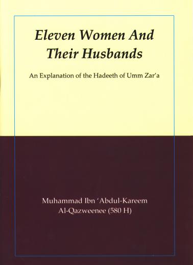 Eleven Women and their Husbands by Ibn Abdul-Kareem