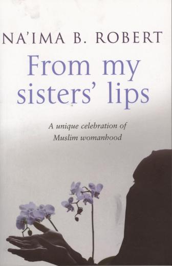 From My Sisters Lips by Naima B. Roberts.