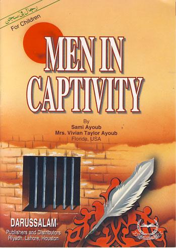 Men In Captivity by Sami Ayoub and Mrs Vivian