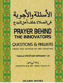 Prayer Behind The Innovators Fatwas Of Shaykuhl- Islam Ibn Taymiyyah