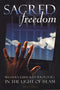 Sacred Freedom by Haneef Oliver