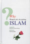 Why Women are Accepting Islam? by Mohammed Hanif Shahid