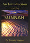 An Introduction To The Sunnah by Dr Suhaib Hasan