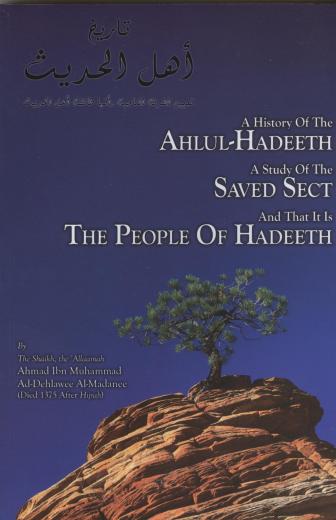 History of the Ahlul-Hadeeth by Ahmad ibn Muhammad
