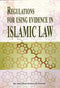 Regulation of Evidence in Islamic Law by Dr. Abdel Hakim el-Sadiq