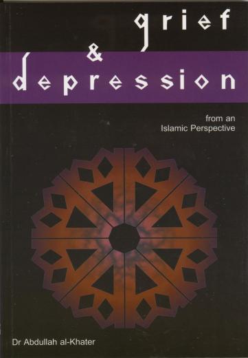 Grief and Depression by Dr. Abdullah Al-Khater