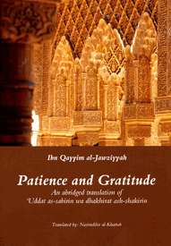 Patience and Gratitude by Ibn Qayim Al-Jawziyyah