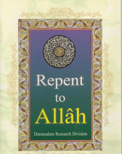 Repent to Allah by Darussalam Research Division
