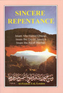 Sincere Repentance by Al-Ghazzali Ibn Al-Qayyim and Ibn Rajab