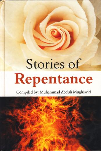 Stories of Repentance Complied by Muhammed A. Mughawiri