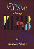 A View Through Hijab by Khaula Nakata