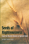 Seeds of Righteousness by Abdul-Malik Al-Qasim