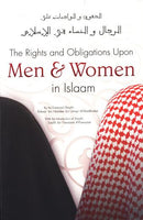 The Rights and Obligations Upon Men and Women in Islam by Shaikh Rabee ibn Haadee