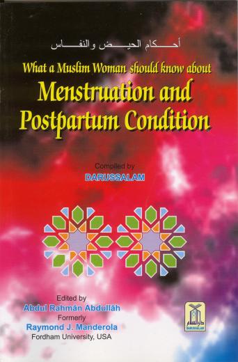 Menstruation and Postpartum by Abdul Rahman Abdullah
