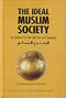 The Ideal Muslim Society by Dr Muhammad Ali Hashimi