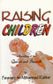Raising Children According to the Quraan and Sunnah by Faramarz bin M. Rahbar