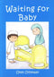 Waiting for Baby by Umm Uthmaan