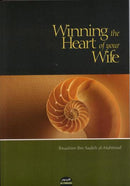 Winning the Heart of your Wife by Al-Firdous Ltd