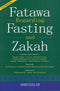 Fatawa regarding Fasting and Zakah Collected by Muhammad Bin Al-Musnad