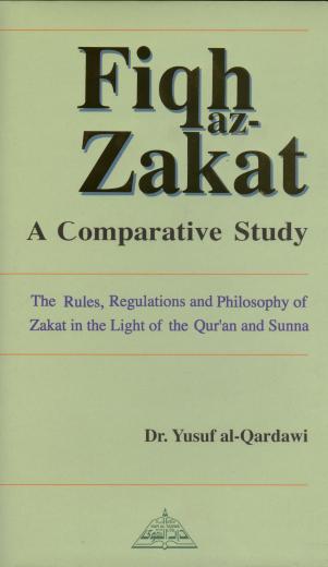 Fiqh of Zakat by Shaykh Yusuf Al-Qardawi