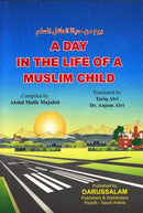 A Day In The Life of Muslim Child by Abdul Malik Mujahid