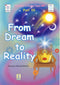 From Dream to Reality by Nayeem Ahmed Baloch