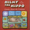 Hilmy The Hippo Learns About Creation by Rae Norridge