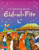 Im Learning about Eid-ul-Fitr by Saniyasnain Khan