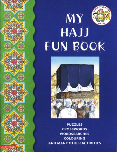 My Hajj Fun Book by Tahera Kassamali