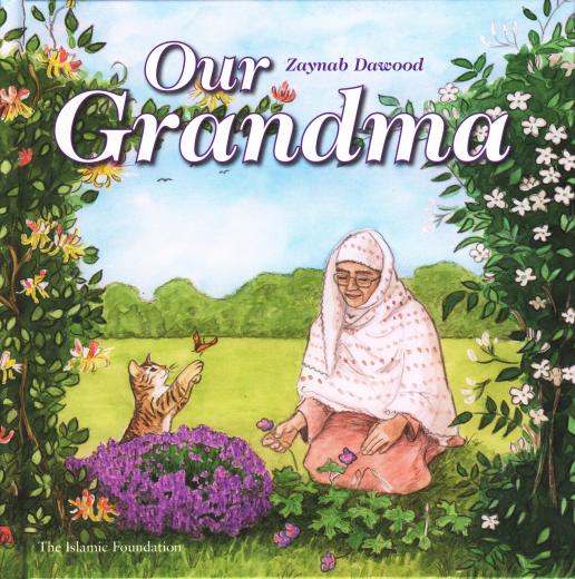 Our Grandma by Zaynab Dawood