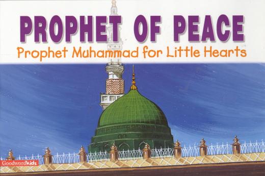 Prophet of Peace (PBUH) by Saniyasnain Khan