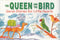 Queen and the Bird by Saniyasnain Khan