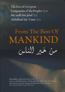 From the Best of Mankind by Imaam Adh-Dhahabee