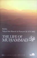 The Life of Muhammad by Imam An-Nawawi
