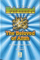 Muhammad The Beloved of Allah by Dr Salim bin Muhammad Rafi