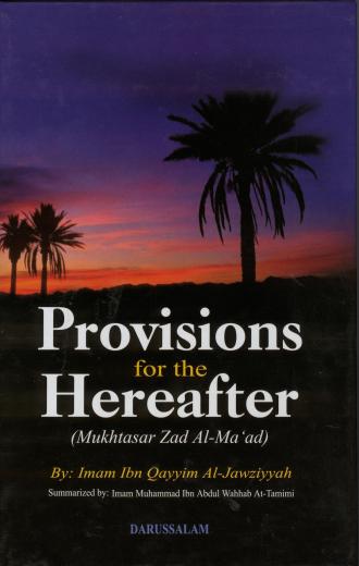 Provisions for the Hereafter by Imam Ibn Qayyim Al-Jawziyyah