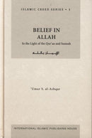 Belief In Allah Volume 1 by Umar S. al-Ashqar
