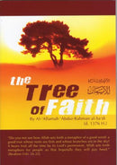 The Tree of Faith by Al-Allamah AbdurRahman al-Sadi