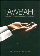 TAWBAH: Turning to Allah in Repentance