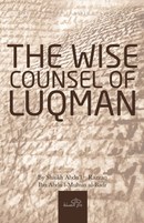The Wise Counsel of Luqman