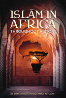 ISLAM IN AFRICA THROUGHOUT HISTORY