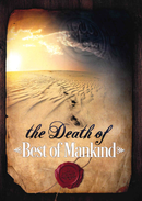 Death of best of Mankind